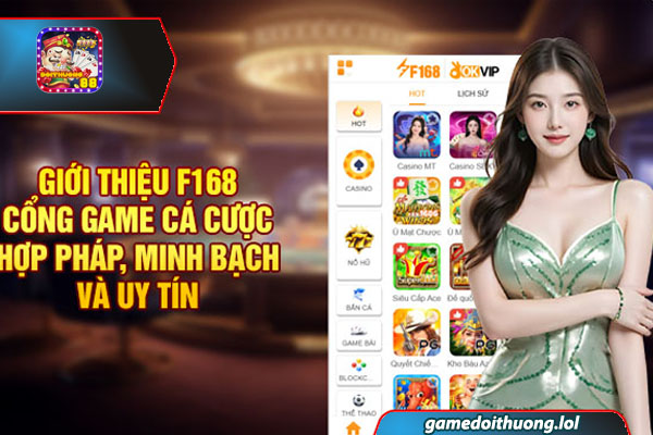 Vài điều cơ bản cần biết về sảnh game bài F168 thế nào?